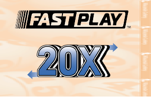 Fast Play 20X ticket image for landing page
