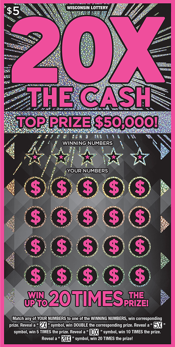 20X the Cash Scratch Game pink outline on ticket with 20x at the top of the ticket in big bold pink lettering with a firework shiny effect on the background of the ticket on scratch ticket from wisconsin lottery