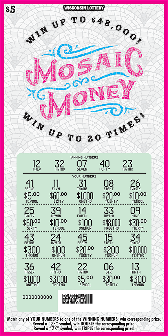 Mosaic Money Scratch Game mosaic tile style ticket with white tile background and pink and blue tile for title of ticket scratched to reveal a green playing area with pink border around edge on ticket from wisconsin lottery