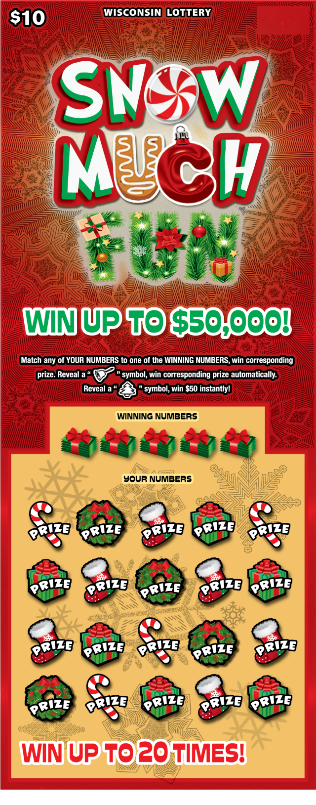 Snow Much Fun WI Scratch Game Wisconsin Scratch Game, Snow Much Fun red background with red, white, and green text.