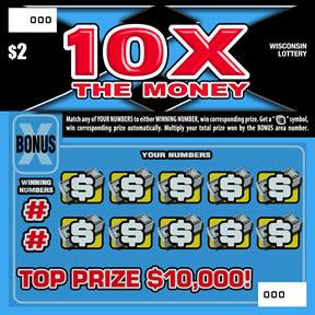 10X the Money instant scratch ticket from Wisconsin Lottery - unscratched 10X the Money instant scratch ticket from Wisconsin Lottery - unscratched