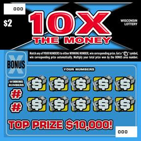 10X the Money instant scratch ticket from Wisconsin Lottery - unscratched