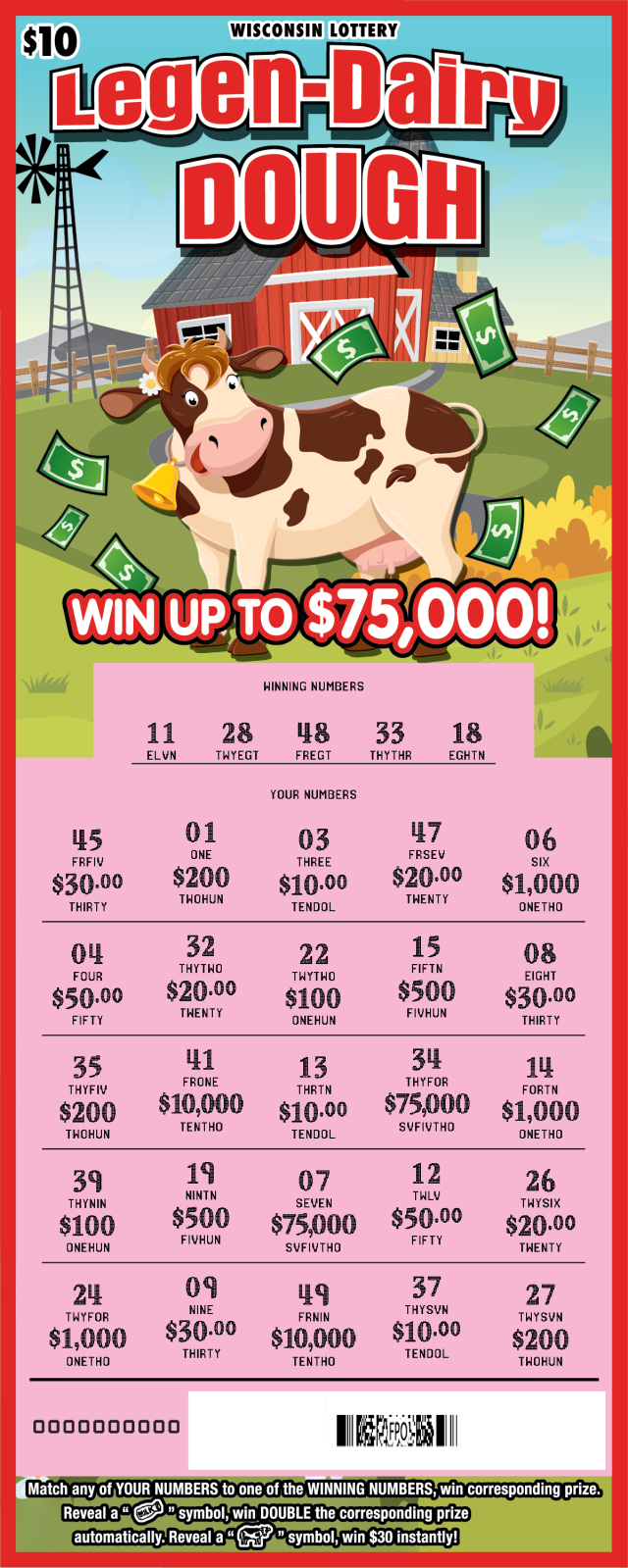 Legen-Dairy Dough WI Scratch Game - Revealed Wisconsin Scratch Game, Legen-Dairy Dough cow, barn, and farm landscape background with red and white text, scratched.