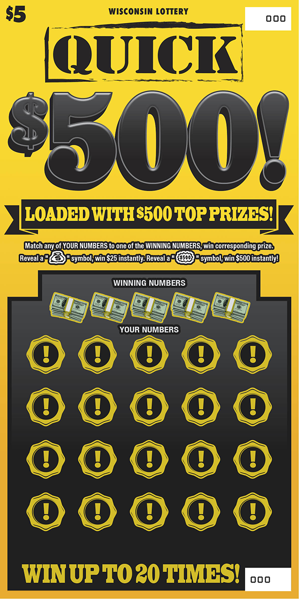 Quick $500 WI Scratch Game Wisconsin Scratch Game, Quick $500 yellow background with black text.